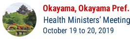 Health Ministers’ Meeting Okayama, Okayama Pref.