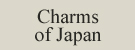 Charms of Japan