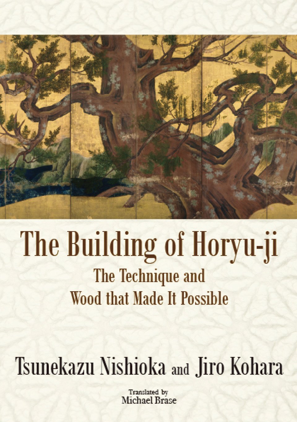 The Building of Horyu-ji The Technique and Wood that Made It Possible